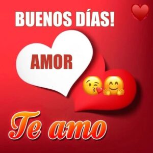 Tarjetas De Buenos Dias Amor 6